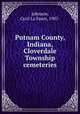 Putnam County, Indiana, Cloverdale Township cemeteries, Johnson, Cyril La Fawn, 1907- 