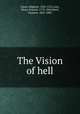 The Vision of hell, Dante Alighieri 