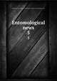 Entomological news. 5, Academy of Natural Sciences of Philadelphia,American Entomological Society 