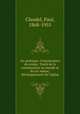 Art potique: Connaissance du temps; Trait de la connaissance au monde et de soi-mme; Dveloppement de l`glise, Claudel, Paul, 1868-1955 