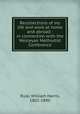 Recollections of my life and work at home and abroad : in connection with the Wesleyan Methodist Conference, Rule, William Harris, 1802-1890 