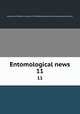 Entomological news. 11, Academy of Natural Sciences of Philadelphia,American Entomological Society 