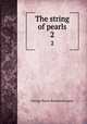 The string of pearls. 2, G. P. James 