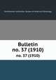 Bulletin. no. 37 (1910), Smithsonian Institution. Bureau of American Ethnology 