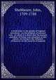 A sixth letter to the people of England microform : on the progress of national ruin : in which it is shewn that the present grandeur of France and calamities of this nation, are owing to the influence of Hanover on the councils of England, Shebbeare, John, 1709-1788 
