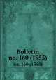 Bulletin. no. 160 (1955), Smithsonian Institution. Bureau of American Ethnology 