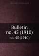Bulletin. no. 45 (1910), Smithsonian Institution. Bureau of American Ethnology 