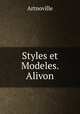 Styles et Modeles. Alivon, Artnoville 