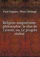 Religion-magnetisme-philosophie: le elus de l