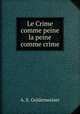 Le Crime comme peine la peine comme crime, A. S. Goldenweiser 