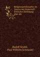 Religionsphilosophie im Umriss mit historisch-kritischer Einleitung uber die ., Rudolf Seydel, Paul Wilhelm Schmiedel 