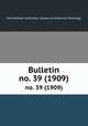 Bulletin. no. 39 (1909), Smithsonian Institution. Bureau of American Ethnology 