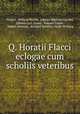 Q. Horatii Flacci eclogae cum scholiis veteribus, William Baxter Horace 