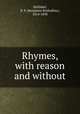 Rhymes, with reason and without, Shillaber, B. P. (Benjamin Penhallow), 1814-1890 