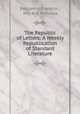 The Republic of Letters: A Weekly Republication of Standard Literature, Benjamin Franklin , Mrs A H Nicholas 