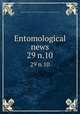 Entomological news. 29 n.10, Academy of Natural Sciences of Philadelphia,American Entomological Society 