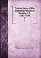 Transactions of the Alabama Historical Society, v.2, 1897-1898. 2, Alabama Historical Society. 1n,Owen, Thomas McAdory, 1866-1920. 1n 