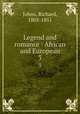 Legend and romance : African and European. 3, Johns, Richard, 1805-1851 