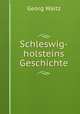 Schleswig-Holsteins Geschichte, Georg Waitz 