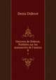 Oeuvres de Diderot. Publies sur les manuscrits de l`auteur. 8, Denis Diderot 