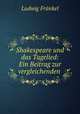 Shakespeare und das Tagelied: Ein Beitrag zur vergleichenden ., Ludwig Frankel 