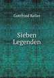 Sieben Legenden, Gottfried Keller 