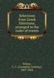 Selections from Greek historians, arranged in the order of events, Felton, C. C. (Cornelius Conway), 1807-1862 