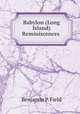 Babylon (Long Island) Reminiscences, Benjamin P. Field 
