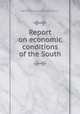 Report on economic conditions of the South, National Emergency Council (U.S.) 