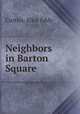 Neighbors in Barton Square, Curtiss, Alice Eddy 