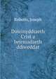 Duwinyddiaeth Crist a beirniadaeth ddiweddar, Roberts, Joseph 