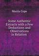 Some Authentic Extracts with a Few Deductions and Observations in Relation ., Morris Cope 