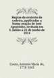Regras da oratoria da cadeira, applicadas a huma oracao de Jose Agostinho, recitada em S. Juliao a 22 de junho de 1814, Couto, Antonio Maria do, 1778-1843 