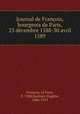 Journal de Francois, bourgeois de Paris, 23 decembre 1588-30 avril 1589, Francois 
