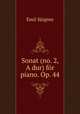 Sonat (no. 2, A dur) for piano. Op. 44, Emil Sjogren 