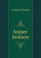 Sniper Jackson, Frederick Sleath 