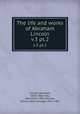 The life and works of Abraham Lincoln. v.3 pt.2, Lincoln, Abraham, 1809-1865; Hay, John,1838-1905; Nicolay, John G. (John George), 1832-1901 