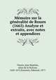 Memoire sur la generalite de Rouen (1665) Analyse et extraits, avec notes et appendices, Voysin, Jean Baptiste, sieur de la Noiraye, 1620-1672,Esmonin, Edmond, 1877- 