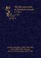 The life and works of Abraham Lincoln. v.7 pt.1, Lincoln, Abraham, 1809-1865; Hay, John,1838-1905; Nicolay, John G. (John George), 1832-1901 