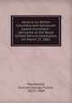 Lecture on British Columbia and Vancouver Island microform : delivered at the Royal United Service Institution, on March 27, 1863, Macdonald, Duncan George Forbes, 1823?-1884 