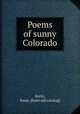 Poems of sunny Colorado, Kerin, Susie. [from old catalog] 