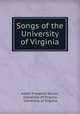 Songs of the University of Virginia, Albert Frederick Wilson, University of Virginia, University of Virginia 