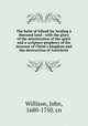 The balm of Gilead for healing a diseased land : with the glory of the ministration of the spirit and a scripture prophecy of the increase of Christ