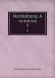 Heidelberg. A romance. 3, G. P. James 