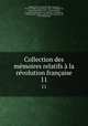 Collection des memoires relatifs a la revolution francaise, Rene-Louis de Voyer Argenson 