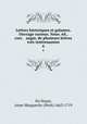 Lettres historiques et galantes. Ouvrage curieux. Nouv. ed., corr. & augm. de plusieurs lettres tres-interessantes, Du Noyer, Anne Marguerite (Petit) 1663-1719 