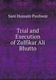 Trial and Execution of Zulfikar Ali Bhutto, Sani Hussain Panhwar 