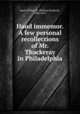 Haud immemor. A few personal recollections of Mr. Thackeray in Philadelphia, Reed, William B. (William Bradford), 1806-1876 