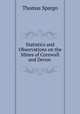 Statistics and Observations on the Mines of Cornwall and Devon ., Thomas Spargo 