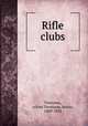 Rifle clubs, Tennyson, Alfred Tennyson, Baron, 1809-1892 